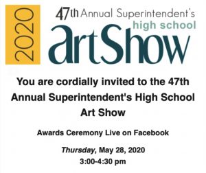 47th Annual Superintendent's High School Art Show