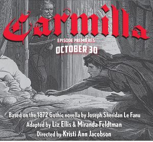 Friday, October 30: Bainbridge Pod Accomplice – Carmilla