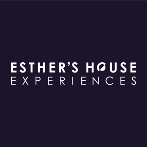 Esther’s House Experiences