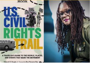 Moon U.S. Civil Rights Trail: A Traveler’s Guide to the People, Places, and Events that Made the Movement
