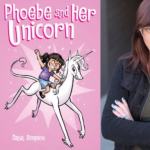 CANCELLED: An Evening with Dana Simpson - Phoebe and Her Unicorn!