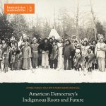 Fern Naomi Renville: American Democracy’s Indigenous Roots and Future