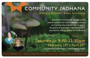 Community Sadhana with Sue and Ann — In STUDIO
