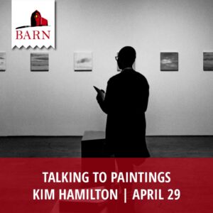 Talking to Paintings: Poetry with Kim Hamilton