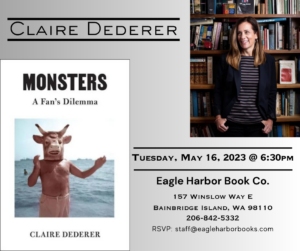 NYTimes Bestselling Author and Essayist Claire Dederer Discusses Her New Book, "Monsters: A Fan's Dilemma"