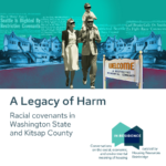 A Legacy of Harm: Racial covenants in Washington State and Kitsap County
